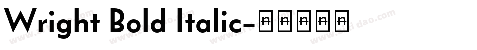 Wright Bold Italic字体转换